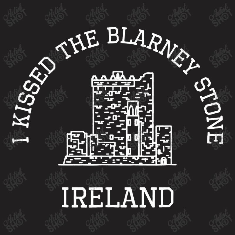 I Kissed The Blarney Stone T-shirt | Artistshot