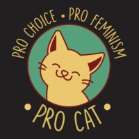 Pro Choice Pro Feminism Pro Cat T-shirt | Artistshot