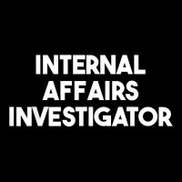 Internal Affairs Investigator T Shirt Maternity Scoop Neck T-shirt | Artistshot