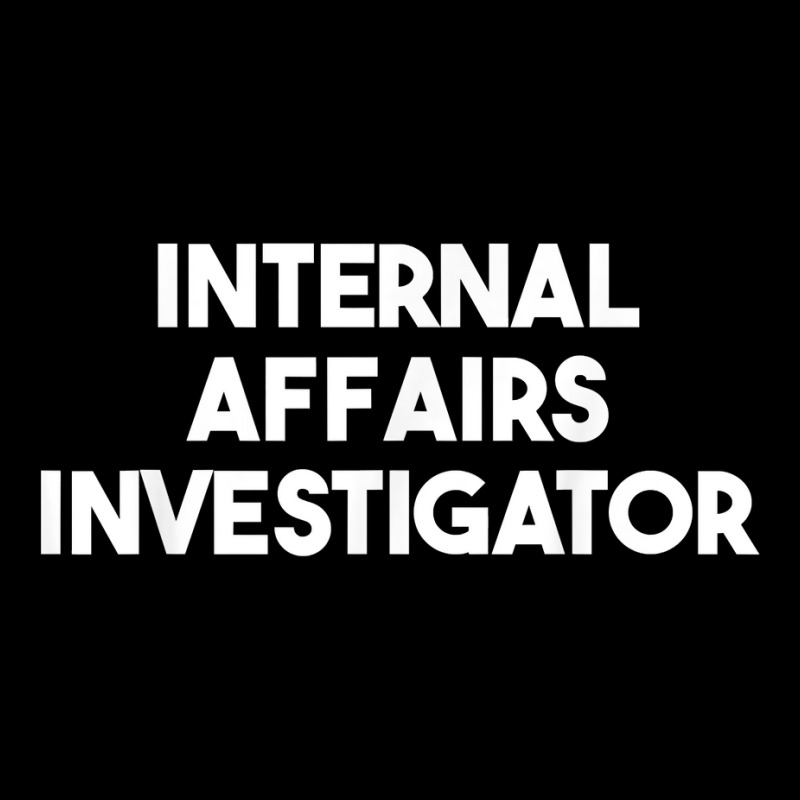 Internal Affairs Investigator T Shirt Maternity Scoop Neck T-shirt by cm-arts | Artistshot