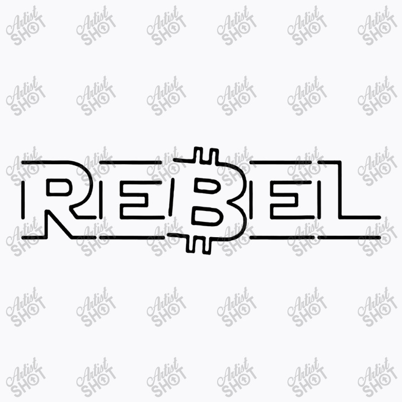 Rebel Bitcoin T-shirt | Artistshot