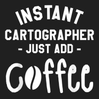 Instant Cartographer Just Add Coffee Cartography T Shirt Ladies Polo Shirt | Artistshot