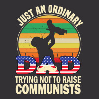 Just An Ordinary Dad Trying Not To Raise Communists, Just An Ordinary  Vintage Short | Artistshot