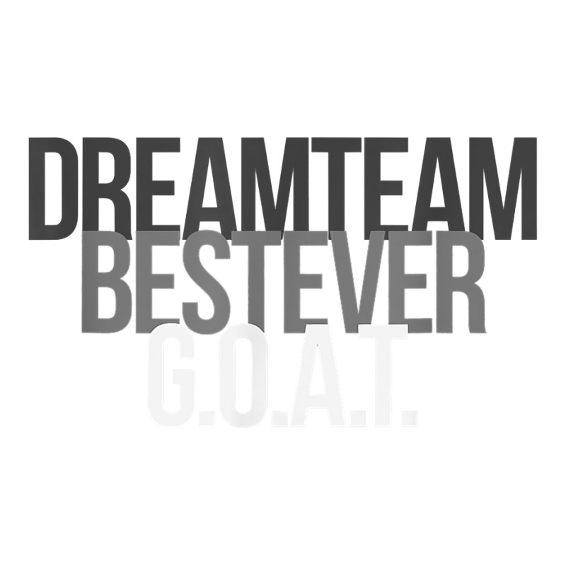 Dream Team Best Ever G.o.a.t. (greatest Of All Time) T Shirt Maternity Scoop Neck T-shirt by cm-arts | Artistshot