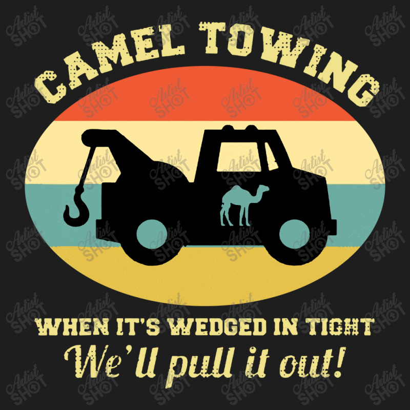 Camel Towing Retro Adult Humor Saying Classic T-shirt by GassPoll | Artistshot