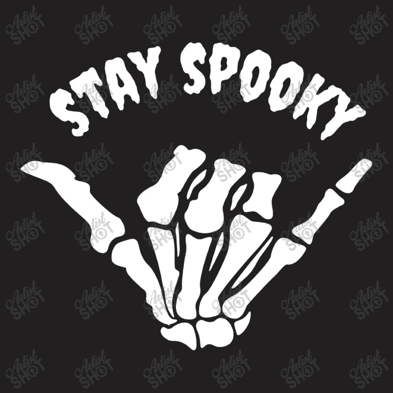 Stay Spooky Skeleton Hand T-shirt | Artistshot