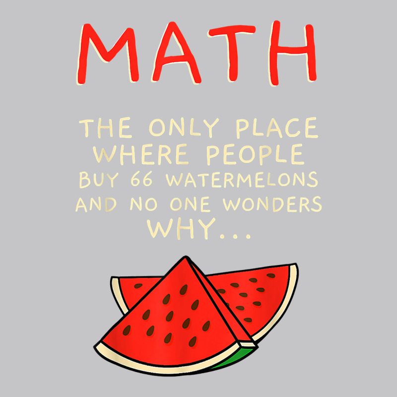 Math And Watermelons Mathematics Calculation Numbers T Shirt Baby Bodysuit by cm-arts | Artistshot