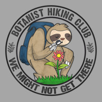 Botanist Sloth Hiking T Shirt Toddler Sweatshirt | Artistshot