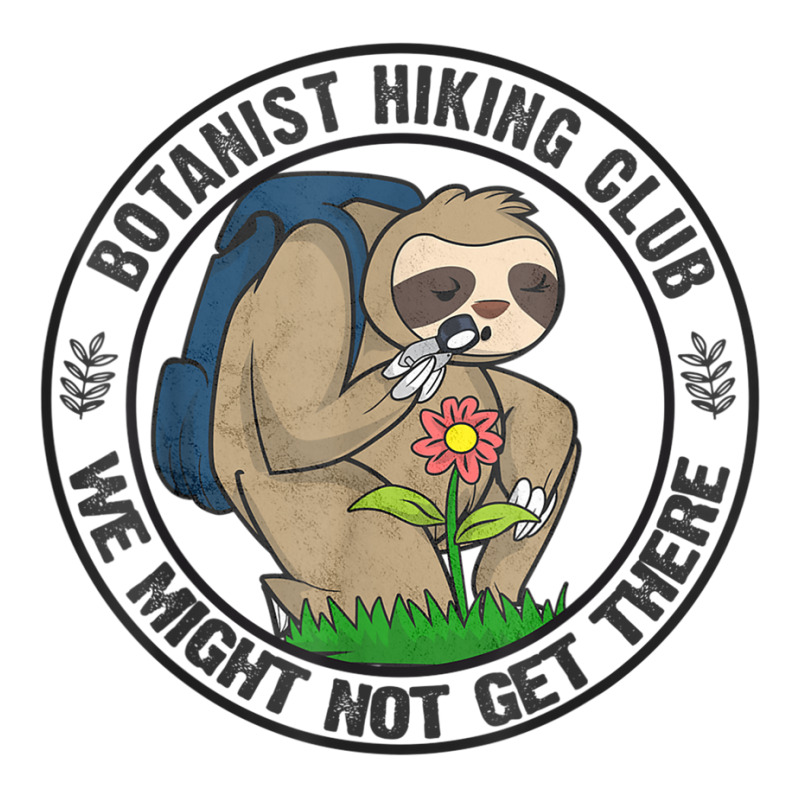 Botanist Sloth Hiking T Shirt Toddler T-shirt by cm-arts | Artistshot