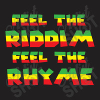 Cool Runnings Feel The Riddim Feel The Rhyme T-shirt | Artistshot