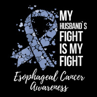 Womens My Husband’s Fight Is My Fight Esophageal Cancer Awareness V Toddler Sweatshirt | Artistshot