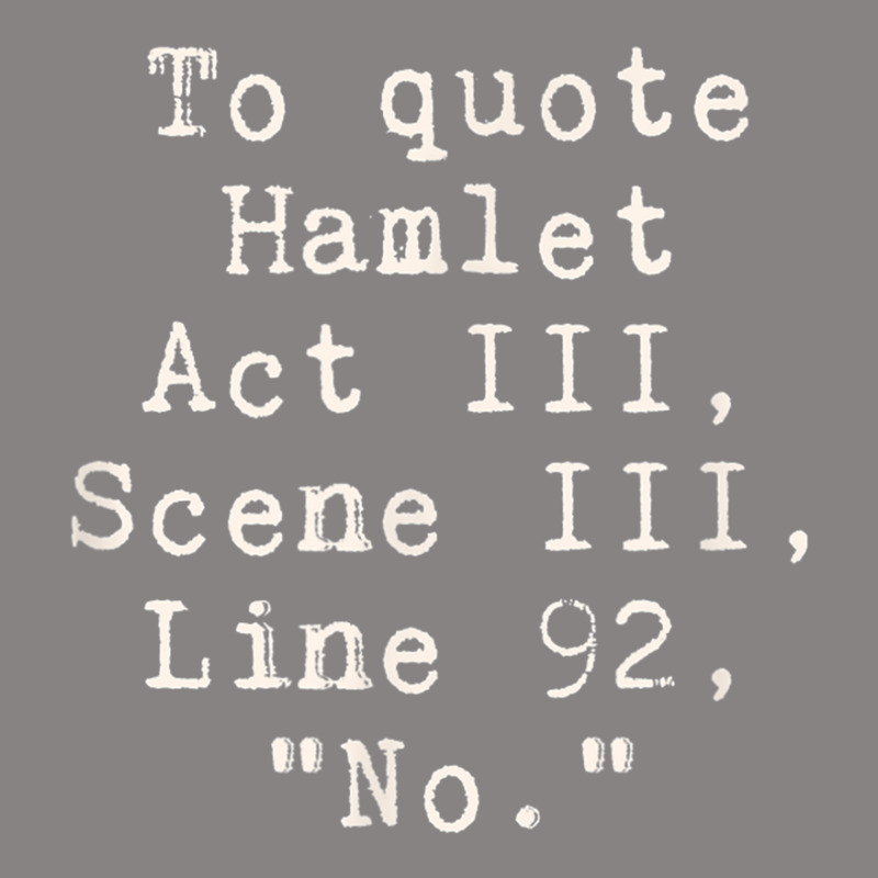 To Quote Hamlet Act Iii Scene Iii Line 92 No Funny Literary Adjustable Cap | Artistshot