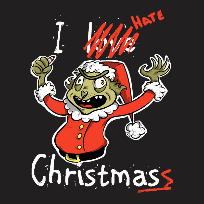 Grinch Hates Christmas, Grinch Hate Christmas, Grinch Hates, Christmas T-Shirt by SHKUNLUD | Artistshot