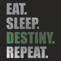 Destiny T Shirt Eat Sleep Destiny Repeat Short Sleeve Pullover Hoodie Ladies Fitted T-shirt | Artistshot