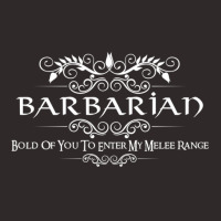 Bold Of You To Enter My Melee Range D&d Barbarian Quote Racerback Tank | Artistshot