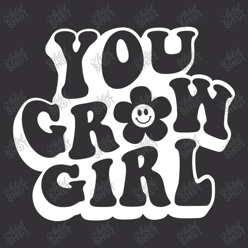 You Grow Girl Vintage Hoodie | Artistshot