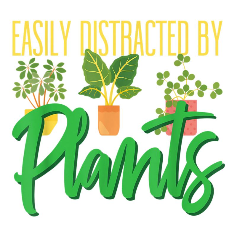 Funny Gardening Botanical Easily Distracted By Plants T Shirt Long Sleeve Baby Bodysuit by cm-arts | Artistshot