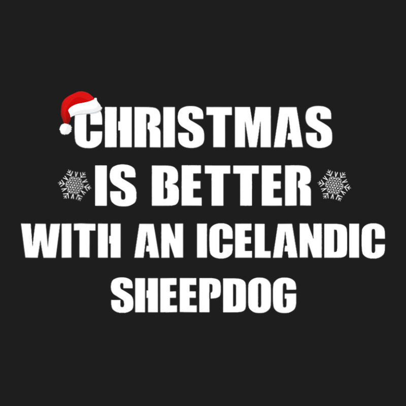 Christmas Is Better With A Icelandic Sheepdog Dog Classic T-shirt by thutrinh | Artistshot