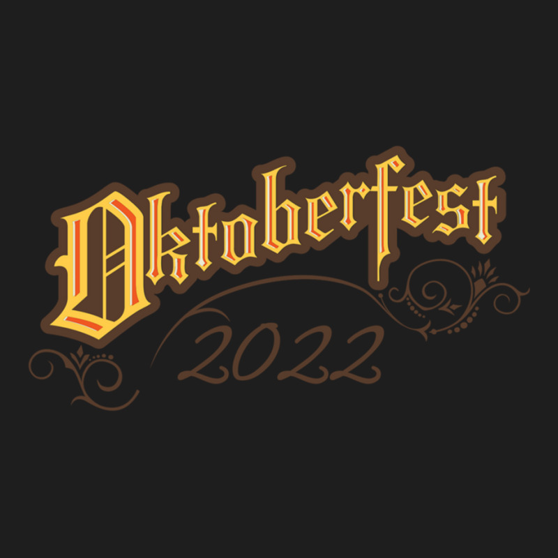 Oktoberfest 2022 Beer Festival Beer Drinking German Holiday Sweatshirt Classic T-shirt by cm-arts | Artistshot