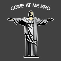 Come At Me Bro Funny Jesus Vintage T-shirt | Artistshot