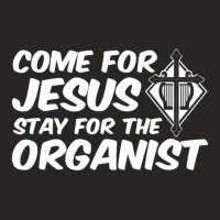 Come For Jesus Music Organ Funny Quote Church Organist Gift Ladies Fitted T-shirt | Artistshot