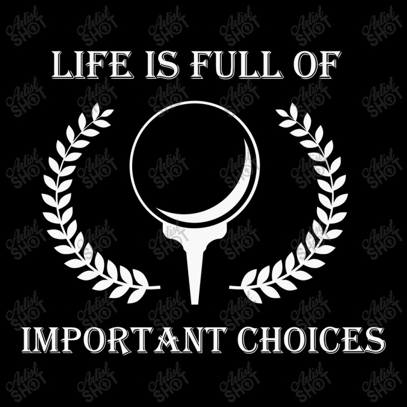 Life Is Full Of Important Choices Golf V1t Shirt, Golf Gift, Golf Love Fleece Short | Artistshot