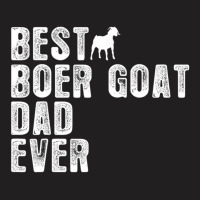 Best Boer Goat Dad Ever T-shirt | Artistshot