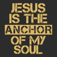 Jesus Is The Anchor Of My Soul, Christian Quote, Jesus Is The Anchor,  Exclusive T-shirt | Artistshot