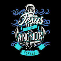 Jesus Is The Anchor Of My Soul Christian, Jesus, The Anchor Of My Soul Lightweight Hoodie | Artistshot