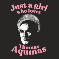 Just A Girl Who Loves Thomas Aquinas, Metaphysics Ladies Fitted T-shirt | Artistshot