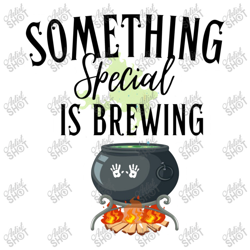 Something Special Is Brewing Unisex Hoodie | Artistshot