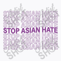 Stop Asian Hate Asian Lives Matter T-shirt | Artistshot