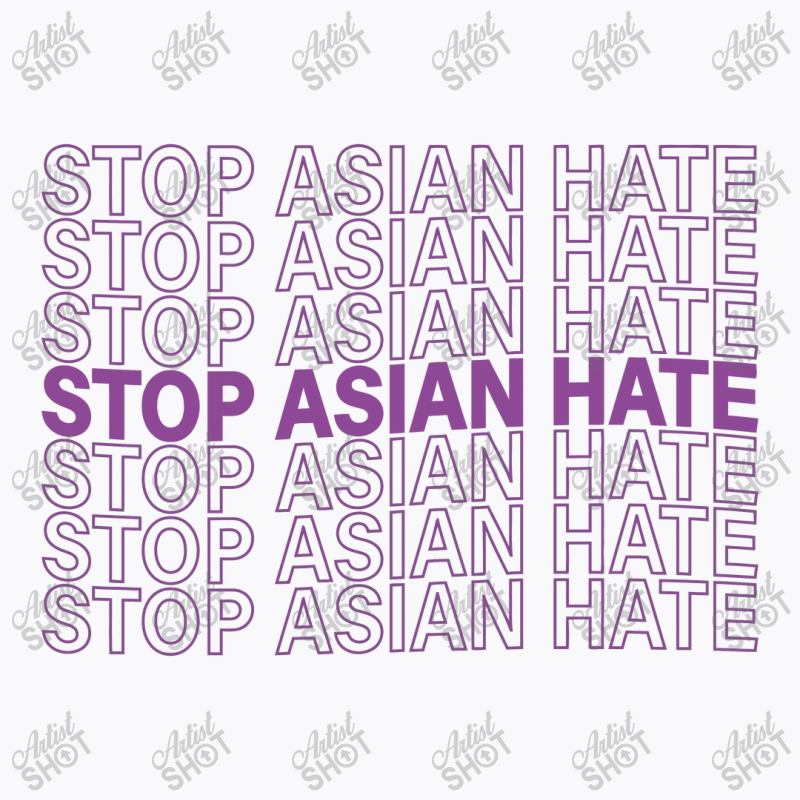 Stop Asian Hate Asian Lives Matter T-shirt | Artistshot