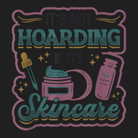 It´s Not Hoarding If It´s Skincare Esthetician T Shirt Ladies Polo Shirt | Artistshot