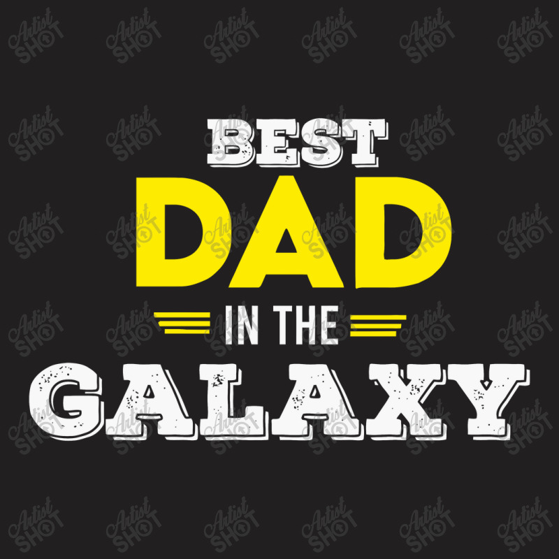 The Best Father In The Galaxy T-shirt | Artistshot