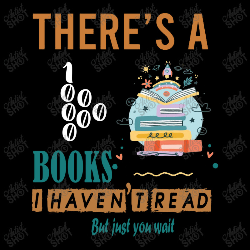 There's A Million Books I Haven't Read Zipper Hoodie | Artistshot