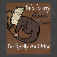 This Is My Human Costume I'm Really An Otter Vintage T-shirt | Artistshot