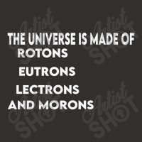 Universe Is Made Of Protons Neutrons Electrons And Morons, Funny Gift Champion Hoodie | Artistshot