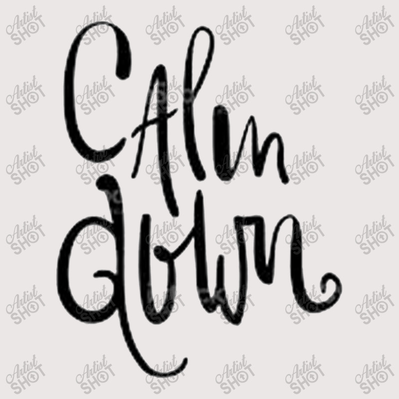 Calm Down Pocket T-shirt | Artistshot