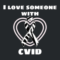 Cvid Awareness I Love Someone With Cvid Crewneck Sweatshirt | Artistshot