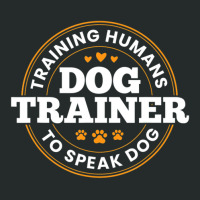 Dog Trainer Training Humans To Speak Dog Dog Training Women's Triblend Scoop T-shirt | Artistshot