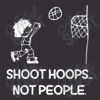 Shoot Hoops Not People For Dark Vintage Short | Artistshot