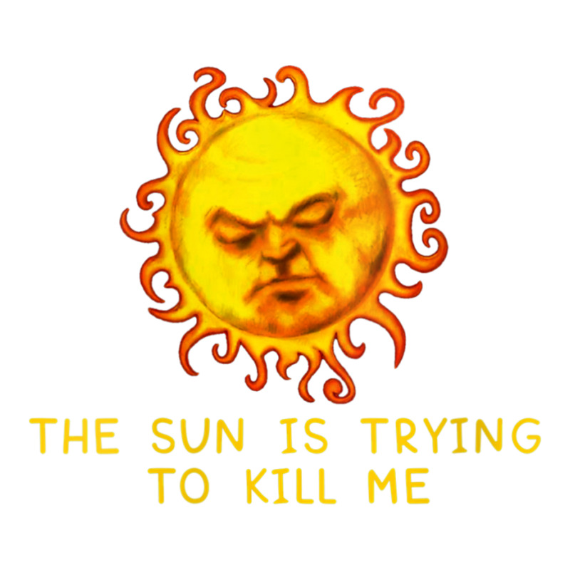 Womens The Sun Is Trying To Kill Me   Sarcastic Computer Nerd Joke V N Baby Tee | Artistshot