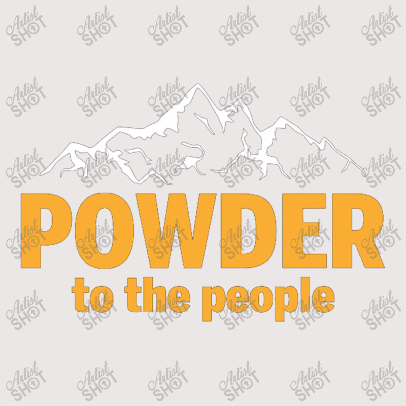 Powder To The People For Dark Pocket T-Shirt by Donnacalvertv | Artistshot