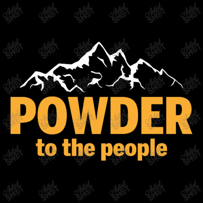 Powder To The People For Dark Long Sleeve Shirts by Donnacalvertv | Artistshot