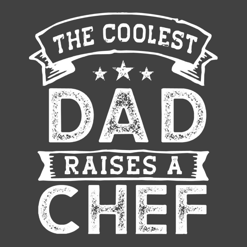 Chef T  Shirt The Coolest Dad Raises Chef Vintage T-shirt | Artistshot