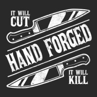 It Will Cut Hand Forged It Will Kill Knife Blacksmith Lover Printed Hat | Artistshot