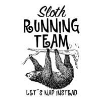 Sloth Running Team Let's Nap Instead For Light Unisex Hoodie | Artistshot