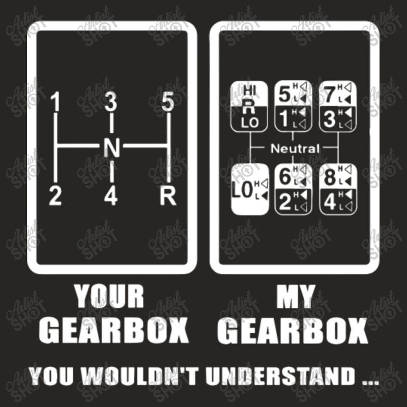 Your Gearbox My Gearbox You Wouldn't Understand Ladies Fitted T-Shirt by QuantaviusXaver | Artistshot