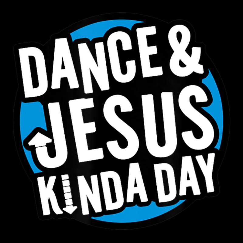 Dance & Jesus Kinda Day, Christian Dancing Fun Dancer Adjustable Cap by thangdinhsinhelf | Artistshot